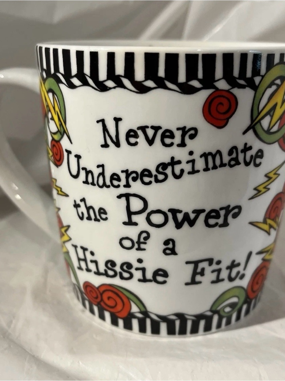 Suzy Toronto Never Underestimate The Power Of A Hissie Fit Mug